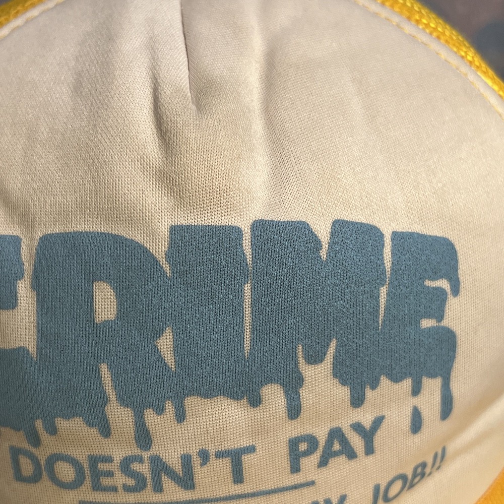 Vintage Crime Doesnt Pay Neither Does My Job Trucker Hat Yellow White Snapback - Picture 2 of 16